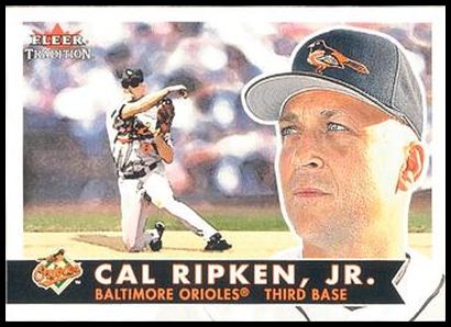 60 Cal Ripken, Jr. 2001 Fleer Tradition